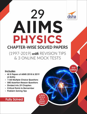 29 AIIMS Physics Chapter-wise Solved Papers (1997-2019) with Revision Tips & 3 Mock Online Tests - 2nd Edition(English, Paperback, Disha Experts)