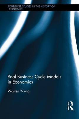 Real Business Cycle Models in Economics(English, Electronic book text, Young Warren)