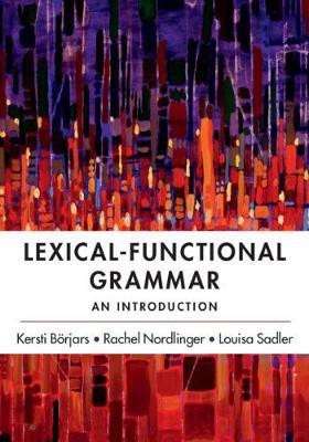 Lexical-Functional Grammar(English, Paperback, Boerjars Kersti)