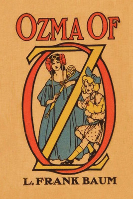 Ozma of Oz(English, Paperback, Baum L Frank)