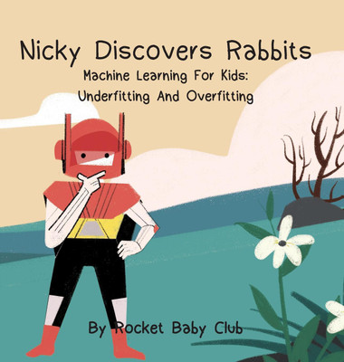 Nicky Discovers Rabbits(English, Hardcover, Rocketbabyclub)