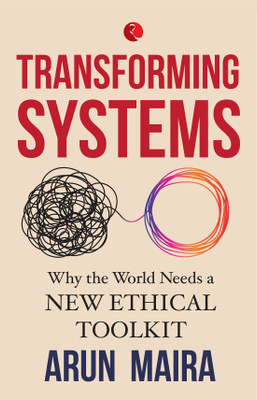 TRANSFORMING SYSTEMS(English, Hardcover, Maira Arun)