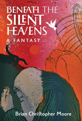 Beneath the Silent Heavens(English, Hardcover, Moore Brian Christopher)