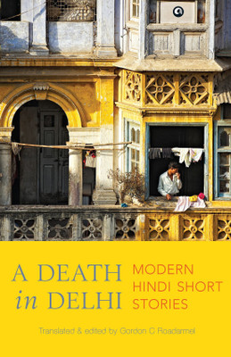 A Death in Delhi(English, Undefined, Roadarmel Gordon C)
