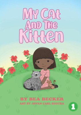 My Cat and the Kitten(English, Paperback, Becker Bea)