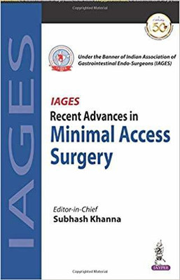 Recent Advances in Minimal Access Surgery(English, Paperback, Khanna Subhash)
