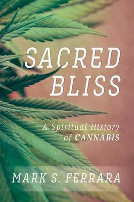 Sacred Bliss(English, Electronic book text, Ferrara Mark S.)