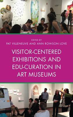 Visitor-Centered Exhibitions and Edu-Curation in Art Museums(English, Paperback, unknown)