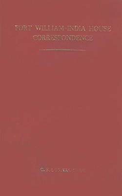 Fort William-India House Correspondence And Other Contemporary Papers Relating Thereto (Public Series) Vol. IV : 1764-1766(Hardcover, C. S. Srinivasachari)