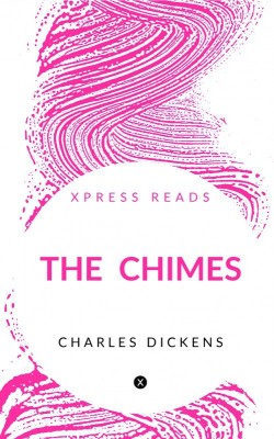 The Chimes(English, Paperback, Charles Dickens)