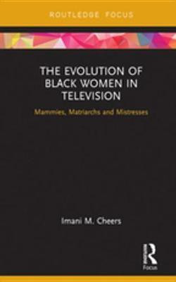 The Evolution of Black Women in Television(English, Electronic book text, Cheers Imani M.)