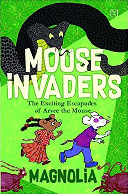 Mouse Invaders(English, Paperback, MAGNOLIA)