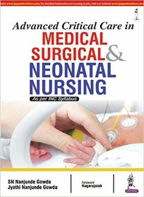 Advanced Critical Care in Medical Surgical & Neonatal Nursing(English, Paperback, Gowda S.N. Nanjunde)