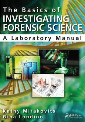 The Basics of Investigating Forensic Science(English, Hardcover, Mirakovits Kathy)