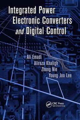 Integrated Power Electronic Converters and Digital Control(English, Electronic book text, Emadi Ali)