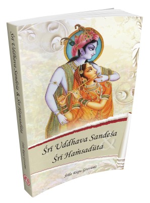 Sri Uddhava Sandesh & Sri Hamsaduta(English, 2019, Srila Rupa Gosvami)