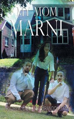 My Mom Marni(English, Paperback, Yang Andrew)
