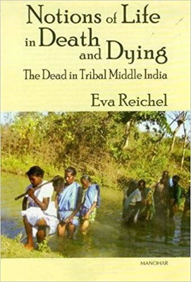 Notions of Life in Death & Dying(English, Hardcover, Reichel Eva)