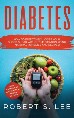 Diabetes(English, Paperback, Lee Robert S)