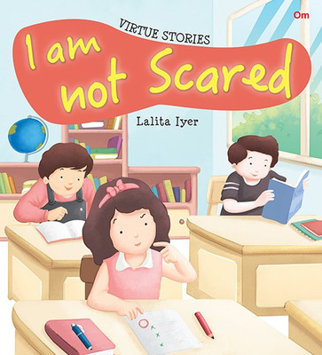 I am not Scared : Virtue Stories(English, Paperback, Lalita Iyer)