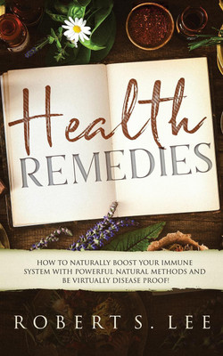 Health Remedies(English, Paperback, Lee Robert S)
