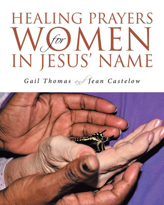 Healing Prayers for Women in Jesus' Name(English, Paperback, Thomas Gail)