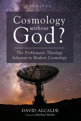 Cosmology Without God?(English, Paperback, Alcalde David)