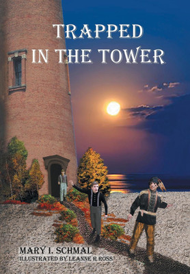 Trapped in the Tower(English, Hardcover, Schmal Mary I)