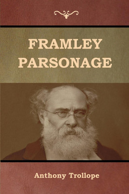 Framley Parsonage(English, Paperback, Trollope Anthony)