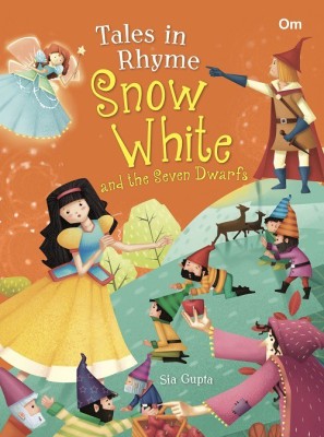 Tales in Rhyme Snow White and the Seven Dwarfs(English, Paperback, Om Publications)