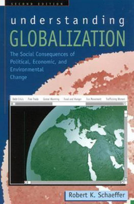 Understanding Globalization(English, Hardcover, Schaeffer Robert K.)