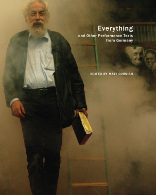 Everything and Other Performance Texts from Germany(English, Paperback, unknown)