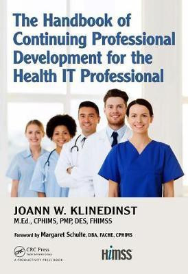 The Handbook of Continuing Professional Development for the Health IT Professional(English, Electronic book text, unknown)