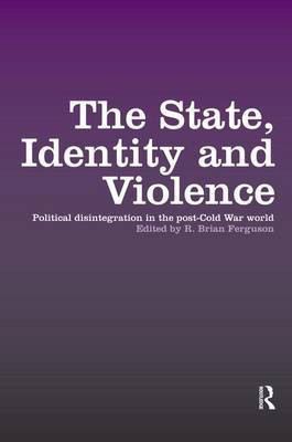 The State, Identity and Violence(English, Paperback, unknown)