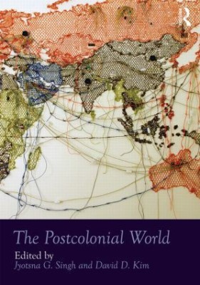 The Postcolonial World(English, Paperback, Jyotsna G. Singh, David D. Kim (eds))