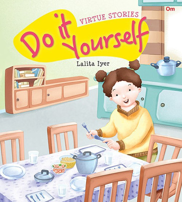 Do it Yourself : Virtue Stories(English, Paperback, Lalita Iyer)