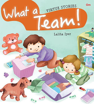 What a Team : Virtue Stories(English, Paperback, Lalita Iyer)