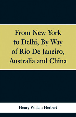 From New York to Delhi(English, Paperback, Minturn Robert B Jr)