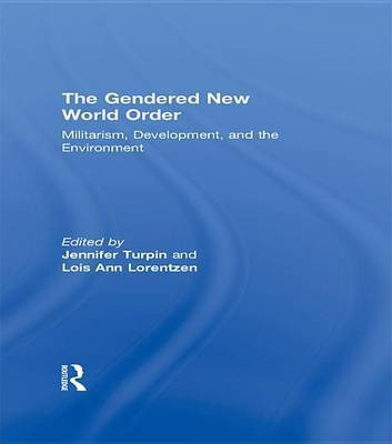 The Gendered New World Order(English, Electronic book text, unknown)