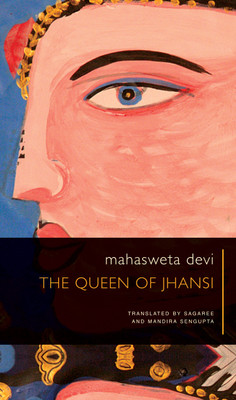 The Queen of Jhansi(English, Paperback, Mahasweta Devi)