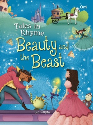 Tales in Rhyme Beauty and the Beast(English, Paperback, Om Publications)