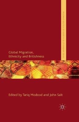 Global Migration, Ethnicity and Britishness(English, Paperback, unknown)