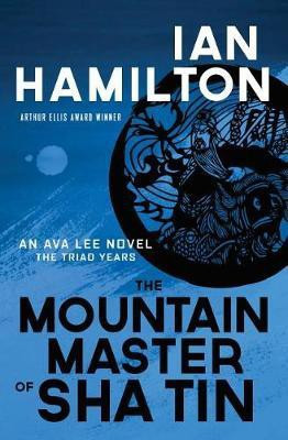 The Mountain Master of Sha Tin(English, Paperback, Hamilton Ian)
