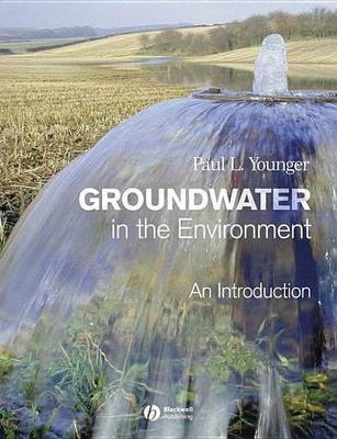 Groundwater in the Environment(English, Electronic book text, Younger Paul L.)