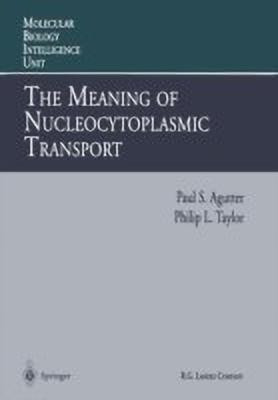 The Meaning of Nucleocytoplasmic Transport(English, Paperback, Agutter Paul S.)