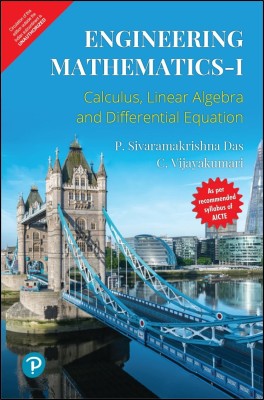 Engineering Mathematics - I | Calculus, Linear Algebra, and Differential Equations | First Edition | By Pearson(English, Paperback, C. Vijayakumari, P. Sivaramakrishna Das)