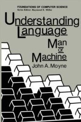 Understanding Language(English, Paperback, Moyne John A.)