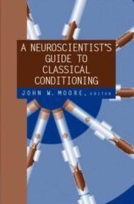 A Neuroscientist's Guide to Classical Conditioning(English, Paperback, unknown)
