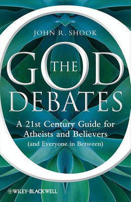 The God Debates(English, Electronic book text, Shook John R.)