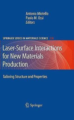 Laser-Surface Interactions for New Materials Production(English, Hardcover, unknown)